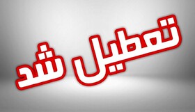 ادارات ۵ شهر خوزستان تعطیل شد